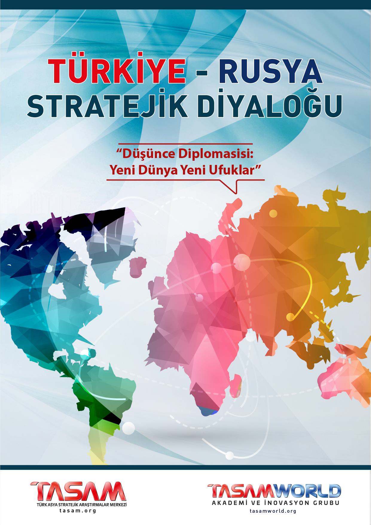 Türkiye - Rusya Stratejik Diyaloğu