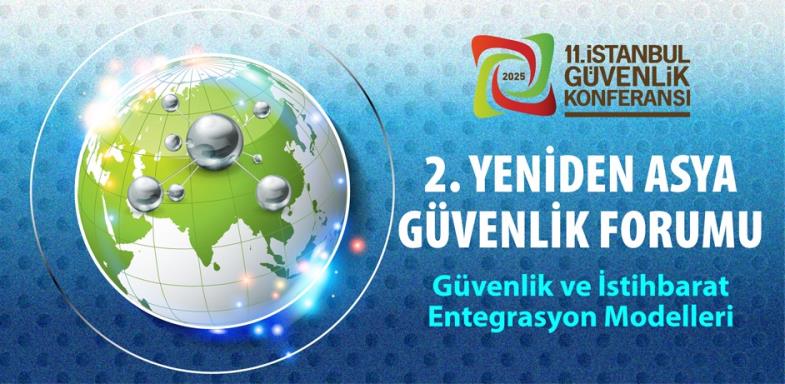 2. Yeniden Asya Güvenlik Forumu Vizyonu